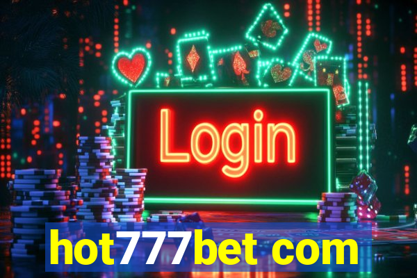 hot777bet com